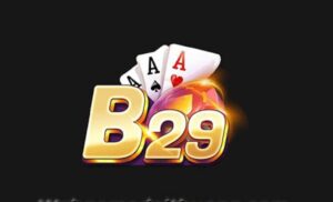 B29 club - nổ hũ tài xỉu game bài online đã chính thức xuất hiện vào năm 2021 nhưng đã gây dựng cho mình tiếng vang lớn