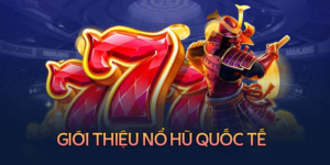 Nổ hũ quốc tế đang tạo nên làn sóng mạnh mẽ trong cộng đồng game trực tuyến